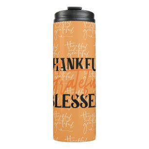 Thankful, Grateful, Blessed Thermal Tumbler