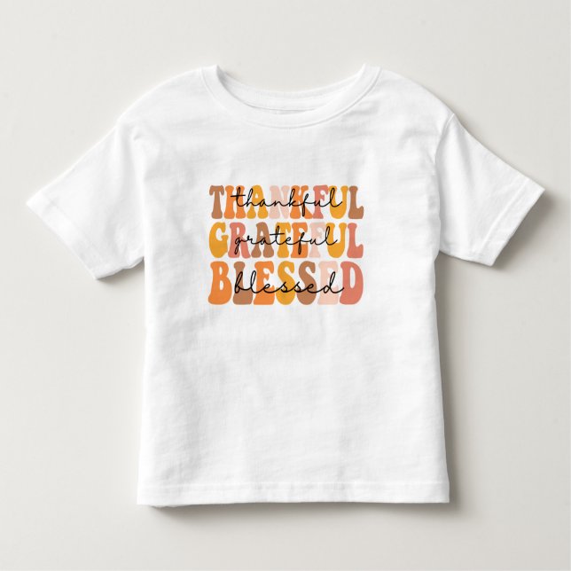 Thankful Grateful Blessed Toddler T-shirt (Front)