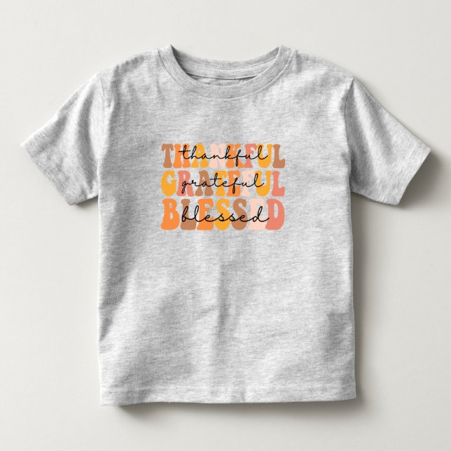 Thankful Grateful Blessed Toddler T-shirt (Front)