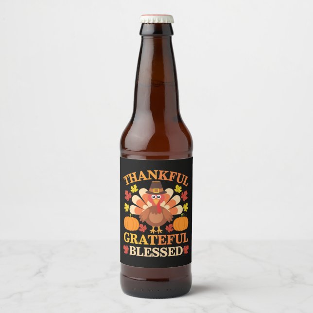 Thankful Grateful Blessed Turkey Thanksgiving Beer Bottle Label (Front)