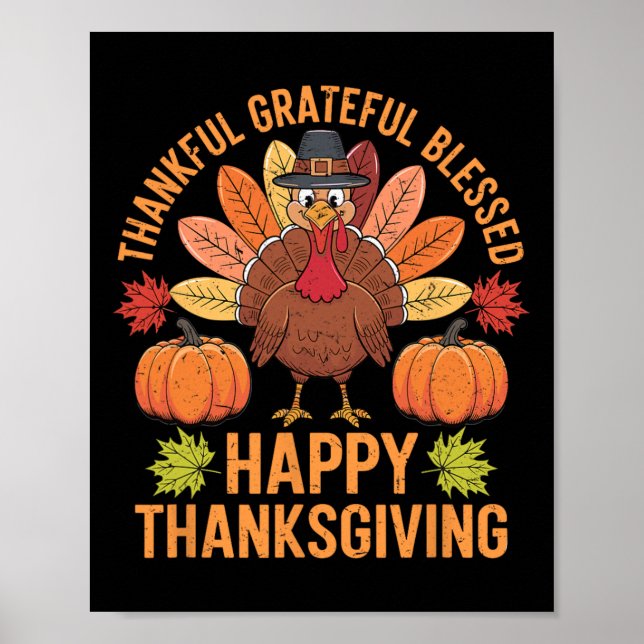 Thankful Grateful Blessed Turkey Women Happy Thank Poster (Front)