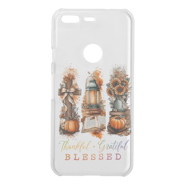 Thankful Grateful Blessed  Uncommon Google Pixel Case (Back)