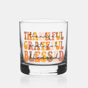 Thankful Grateful Blessed Whiskey Glass