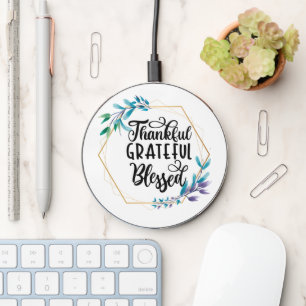 Thankful Grateful Blessed Wireless Charger