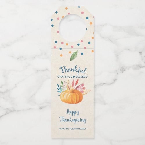 Thankful Grateful Blessed with Orange Pumpkin Bottle Hanger Tag