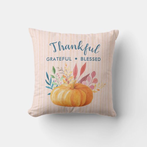 Thankful Grateful Blessed with Orange Pumpkin Throw Pillow