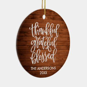 Thankful Grateful Blessed Wood PHOTO BACK Ceramic Ornament