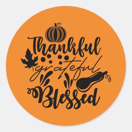 Thankful Grateful Blessed word art Fall Seasonal Classic Round Sticker