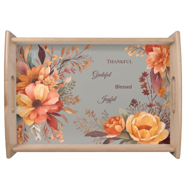 Thankful Grategul Blessed Floral Thanksgiving  Serving Tray (Front)