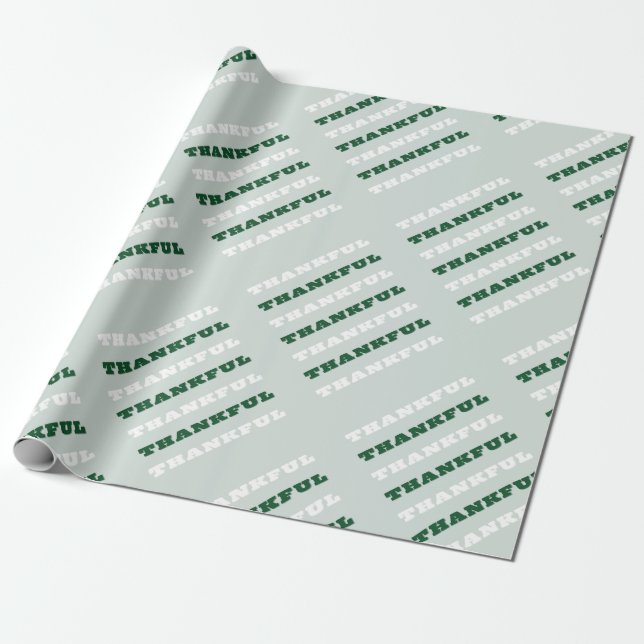 Thankful, Gratitude Quote, Green Wrapping Paper (Unrolled)