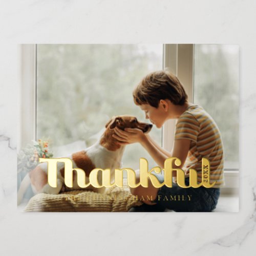 Thankful Happy Thanksgiving Modern Simple Photo Foil Holiday Postcard