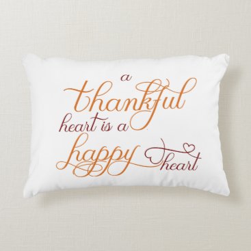 thankful heart is a happy heart thanksgiving accent pillow