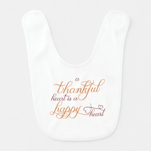 thankful heart is a happy heart thanksgiving bib