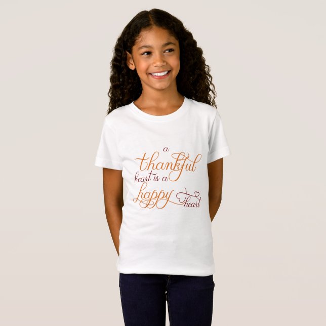 thankful heart is a happy heart thanksgiving T-Shirt (Front Full)