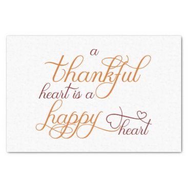 thankful heart is a happy heart thanksgiving tissue paper