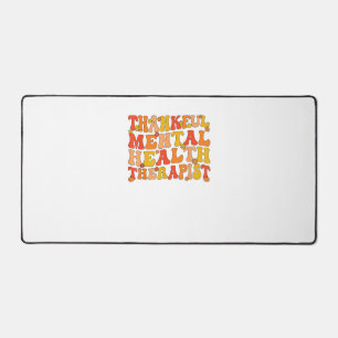 Thankful Mental Health Therapist Thanksgiving Desk Mat