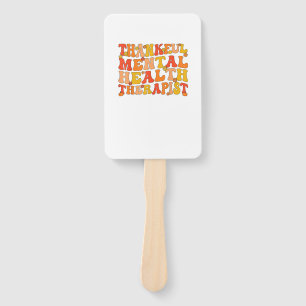 Thankful Mental Health Therapist Thanksgiving  Hand Fan