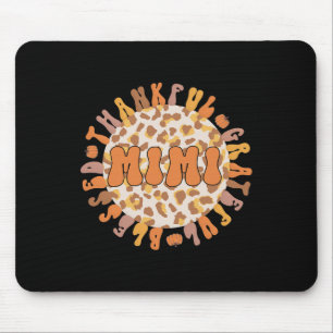 Thankful Mimi Grandmother Thanksgiving Mimi Grandm Mouse Pad