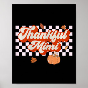 Thankful Mimi Retro Thanksgiving Fall Matching Fam Poster