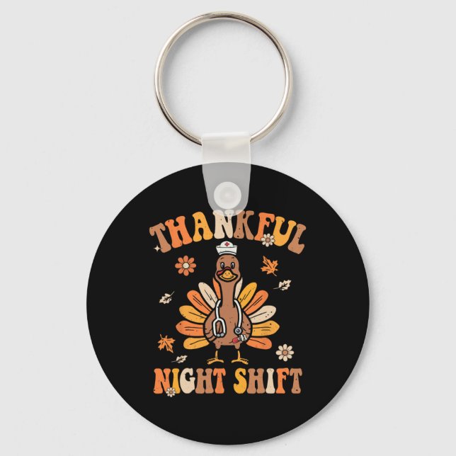 Thankful Night Shift Nurse Groovy Thanksgiving Tur Keychain (Front)