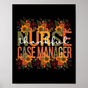Thankful Nurse Case Manager Thanksgiving Case Mana Poster