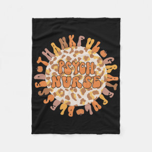 Thankful Psych Nurse Thanksgiving Psychiatric Nurs Fleece Blanket