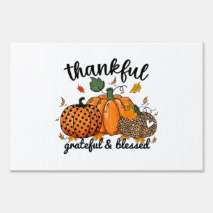 Thankful Pumpkin Grateful And Blessed Sign
