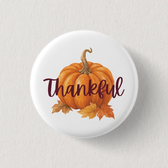 Thankful Pumpkin Thanksgiving Button (Front)