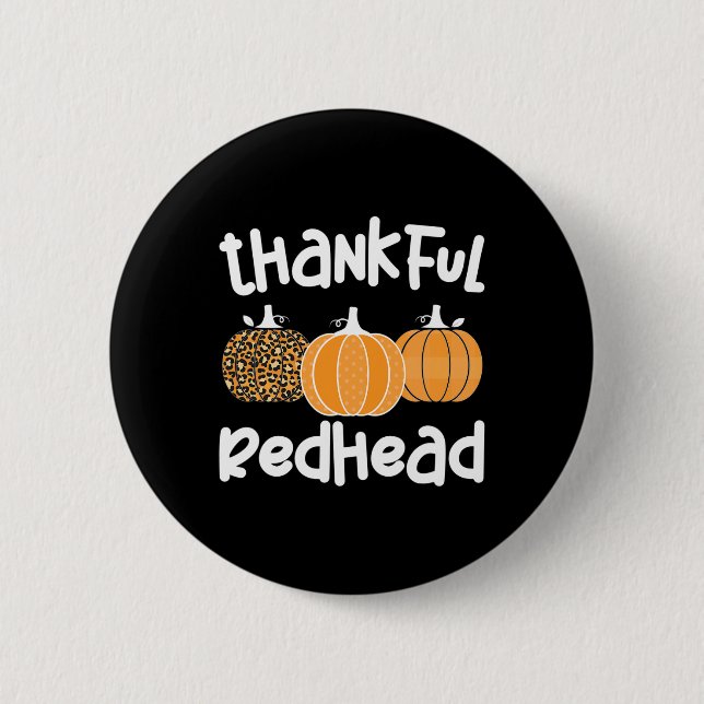 Thankful Redhead Thanksgiving Red-Haired Woman 1 Button (Front)