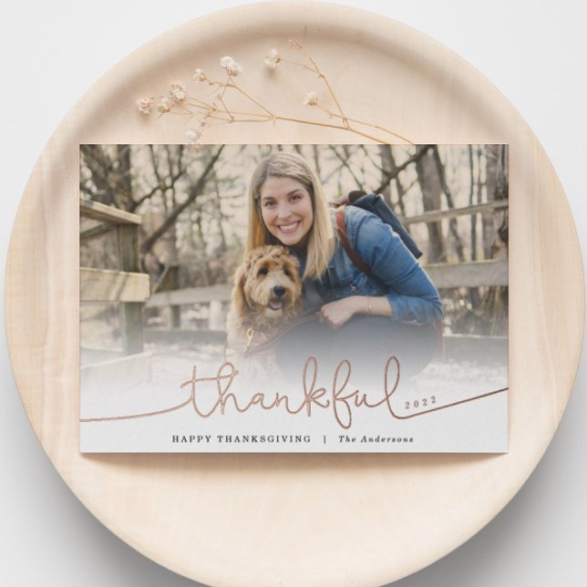 Thankful Rose Gold Foil Thaksgiving Greeting Holiday Card (Creator Uploaded)