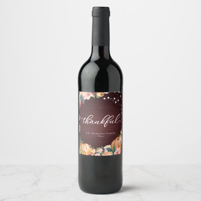 Thankful Rustic Fall Floral Thanksgiving Dinner Wi Wine Label (Front)
