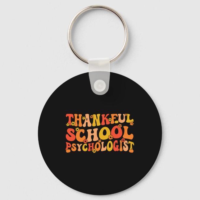 Thankful School Psych Thanksgiving School Psycholo Keychain (Front)