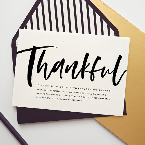 Thankful script modern black  white Thanksgiving Invitation