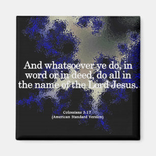 Thankful Service in His Name Colossians 3-17 Magnet