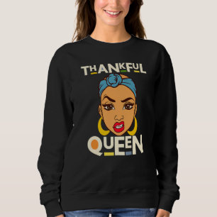 Thankful Sister Black Girl Magic Brown Skin Girls  Sweatshirt