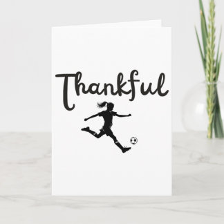 Thankful Soccer Player Girl Thanksgiving Footller Card