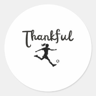 Thankful Soccer Player Girl Thanksgiving Footller Classic Round Sticker