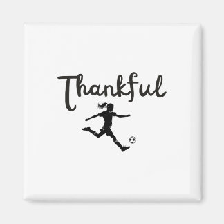 Thankful Soccer Player Girl Thanksgiving Footller Magnet