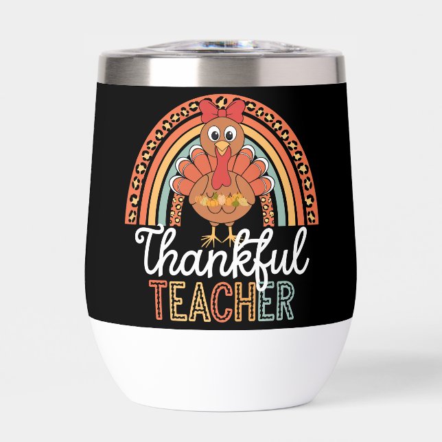 Thankful Teacher Blessed Thanksgiving School Thermal Wine Tumbler (Front)