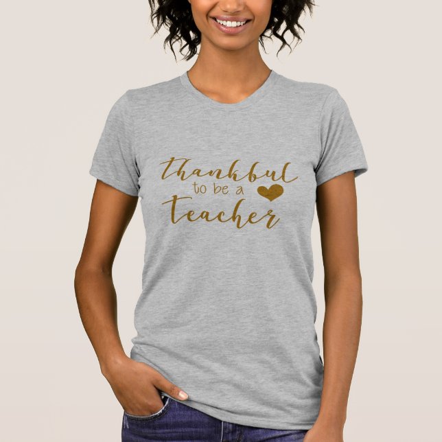 Thankful Teacher Design T-Shirt (Front)