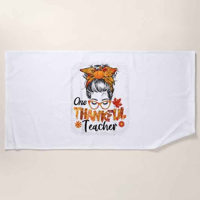 thankful teacher for women fall thanksgiving messy beach towel (Front)