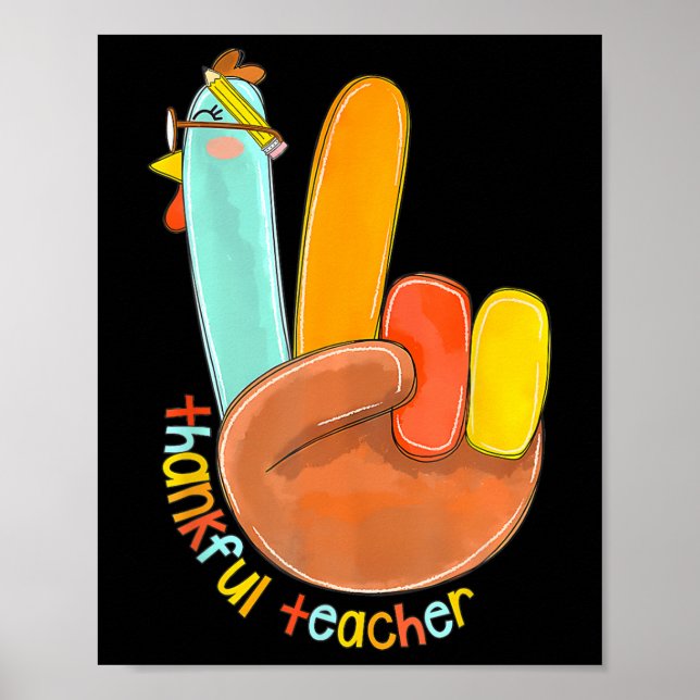 Thankful Teacher Funny Thanksgiving Peace Hand Sig Poster (Front)