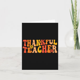 Thankful Teacher Groovy Thanksgiving Teaching Card