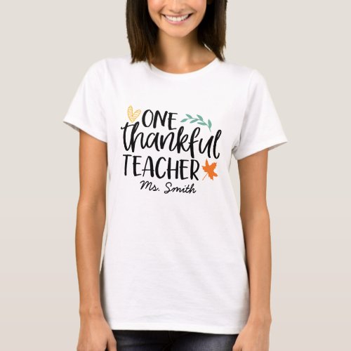 Thankful Teacher  Personalized Thanksgiving T_Shirt