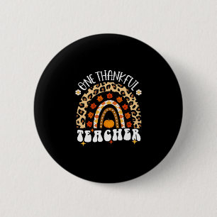 Thankful Teacher Thanksgiving Rainbow Leopard Fall Button