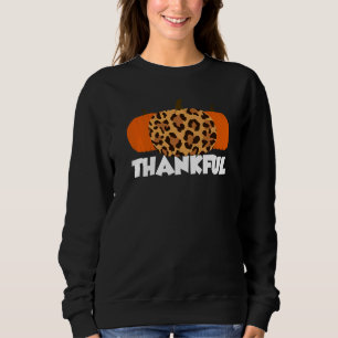 Thankful Thanksgiving Pumpkin Leopard   Sweatshirt