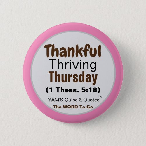 Thankful Thriving Thursday _ Round Button  2 Button