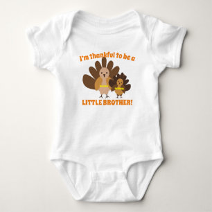 Thankful to be a little Brother Turkeys Baby Bodysuit