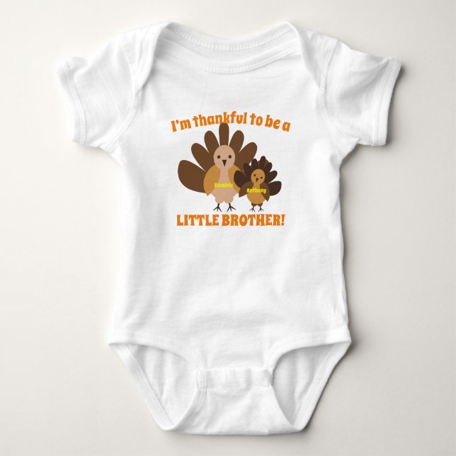 Thankful to be a little Brother Turkeys Baby Bodysuit (Front)