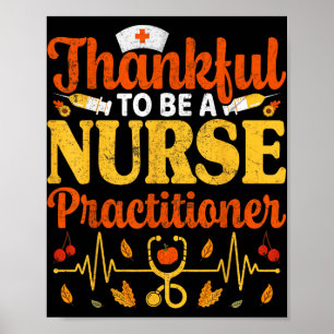 Thankful To Be A Nurse Practitioner Np Nursing Tha Poster
